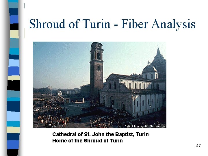 Shroud of Turin - Fiber Analysis Cathedral of St. John the Baptist, Turin Home