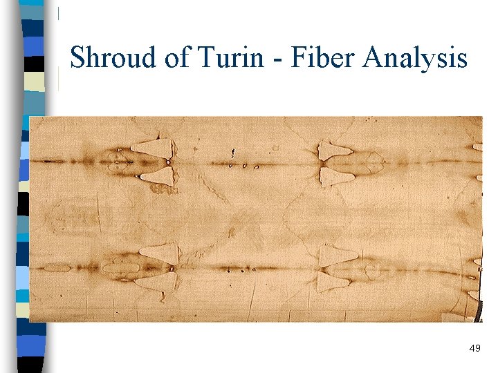 Shroud of Turin - Fiber Analysis 49 