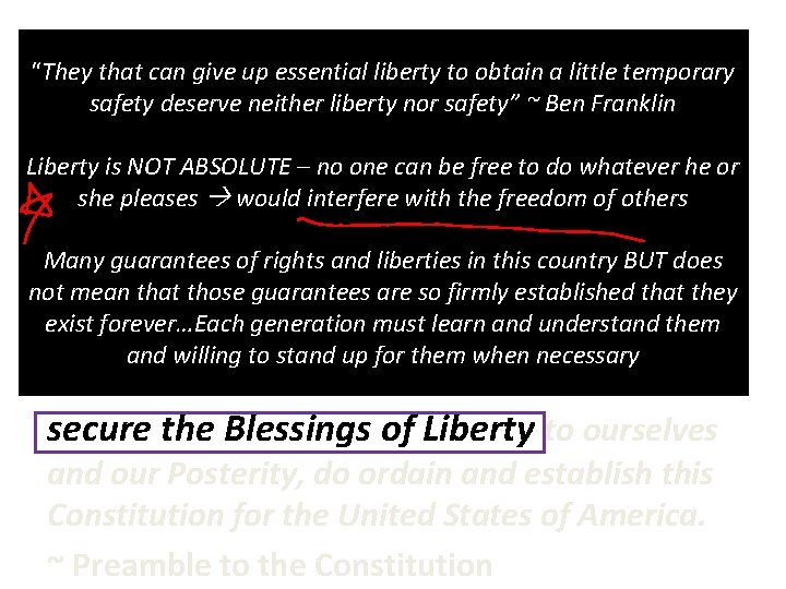 We the People of the United States… “They that can give up essential liberty