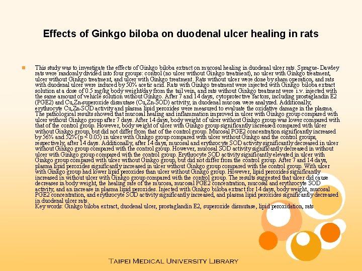 Effects of Ginkgo biloba on duodenal ulcer healing in rats n This study was