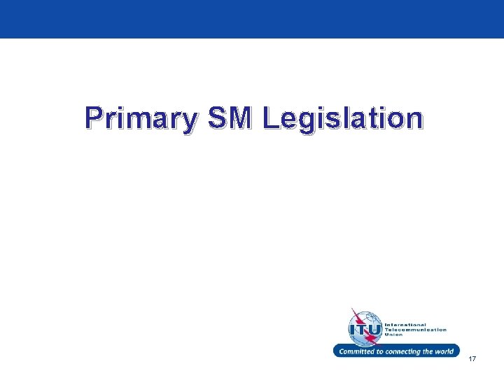 Primary SM Legislation text 17 