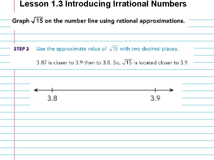 Lesson 1. 3 Introducing Irrational Numbers 