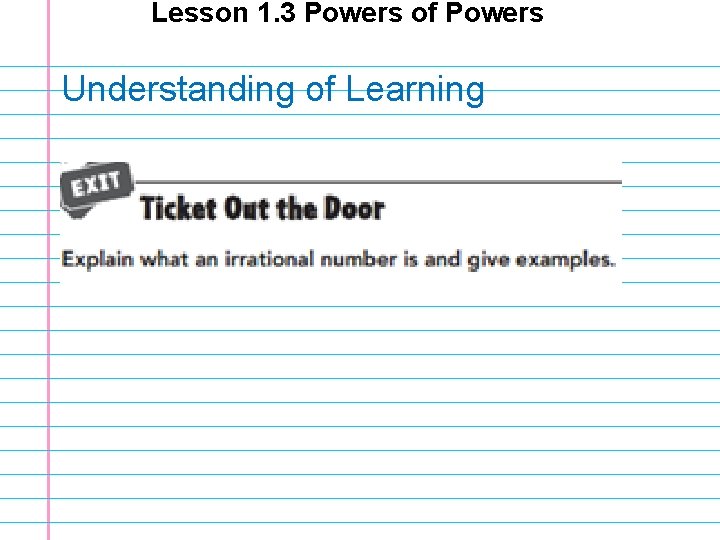 Lesson 1. 3 Powers of Powers Understanding of Learning 