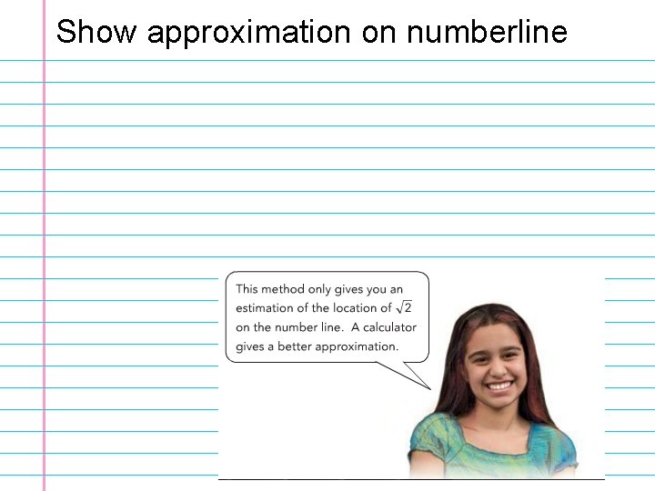 Show approximation on numberline 