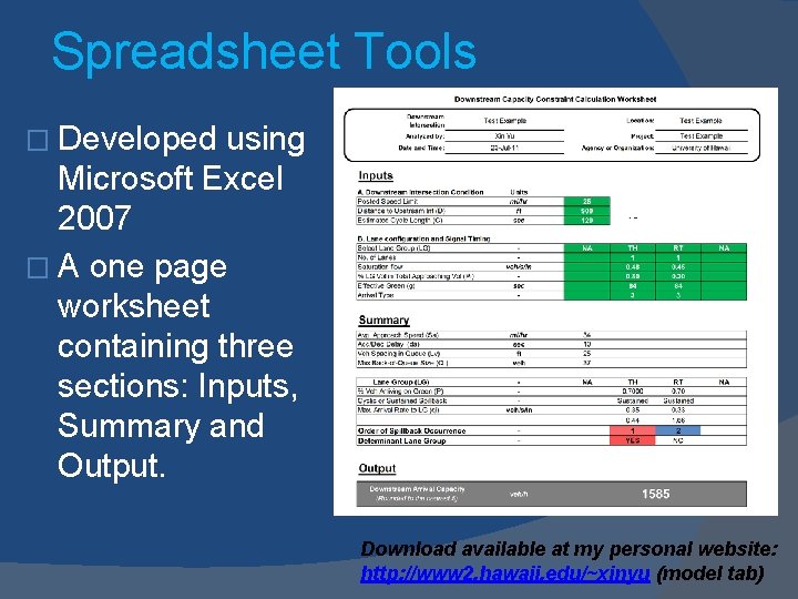 Spreadsheet Tools � Developed using Microsoft Excel 2007 � A one page worksheet containing