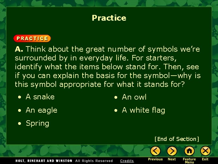 Practice A. Think about the great number of symbols we’re surrounded by in everyday