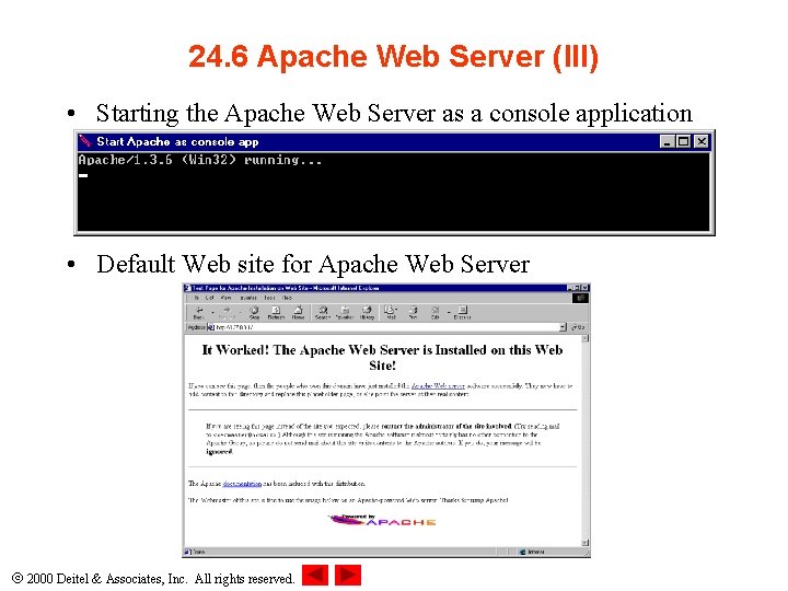 24. 6 Apache Web Server (III) • Starting the Apache Web Server as a