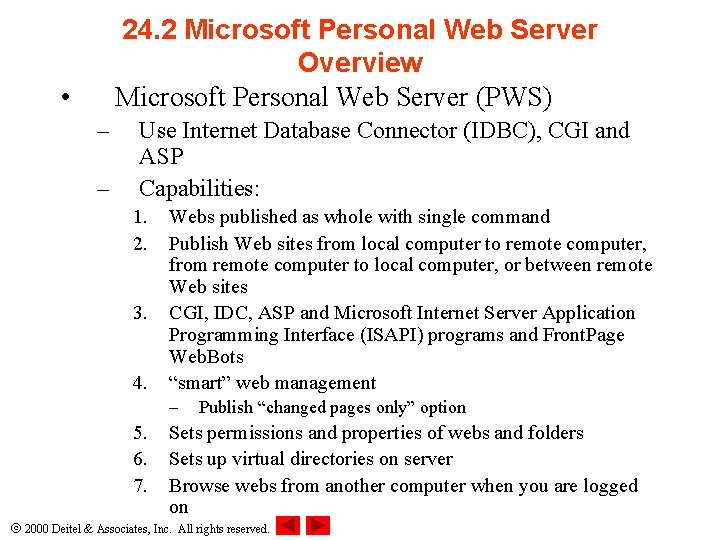 24. 2 Microsoft Personal Web Server Overview Microsoft Personal Web Server (PWS) • –