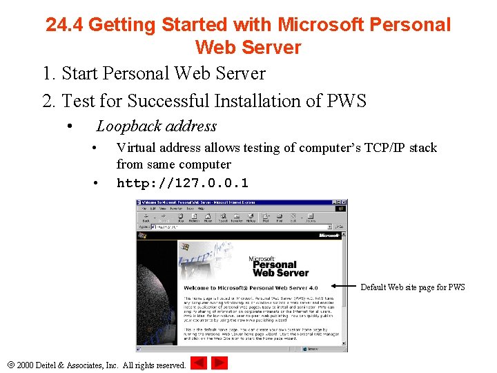 24. 4 Getting Started with Microsoft Personal Web Server 1. Start Personal Web Server