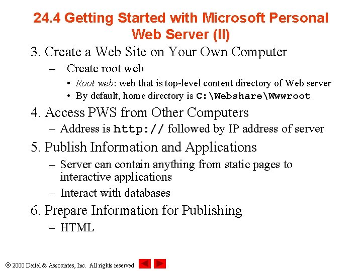 24. 4 Getting Started with Microsoft Personal Web Server (II) 3. Create a Web