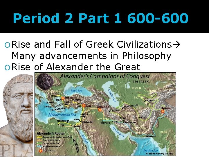 Period 2 Part 1 600 -600 Rise and Fall of Greek Civilizations Many advancements