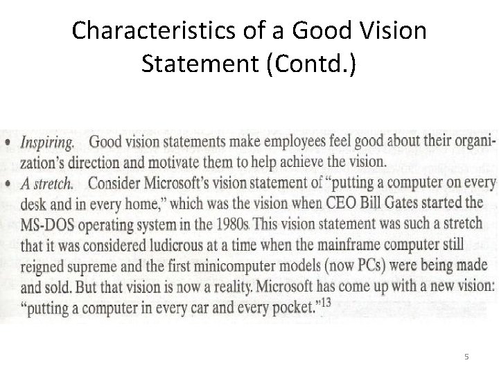 Characteristics of a Good Vision Statement (Contd. ) 5 