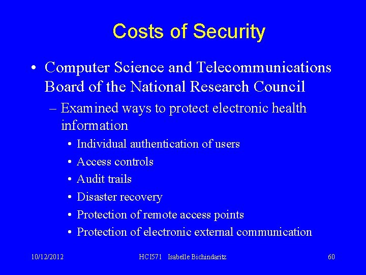 Costs of Security • Computer Science and Telecommunications Board of the National Research Council