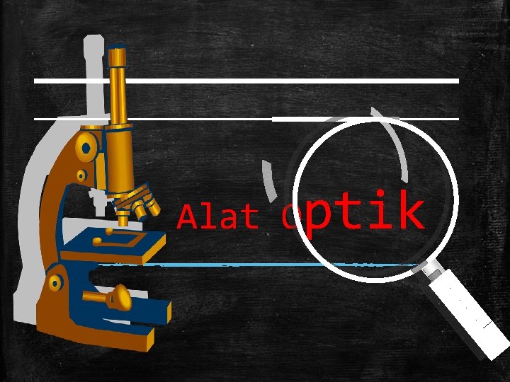 Alat Optik 