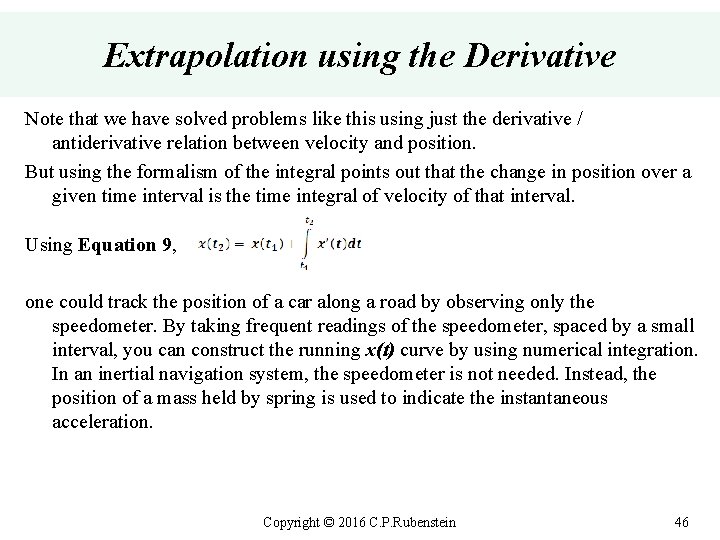 Extrapolation using the Derivative Note that we have solved problems like this using just