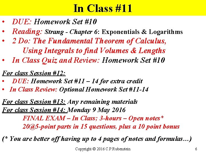 In Class #11 • DUE: Homework Set #10 • Reading: Strang - Chapter 6: