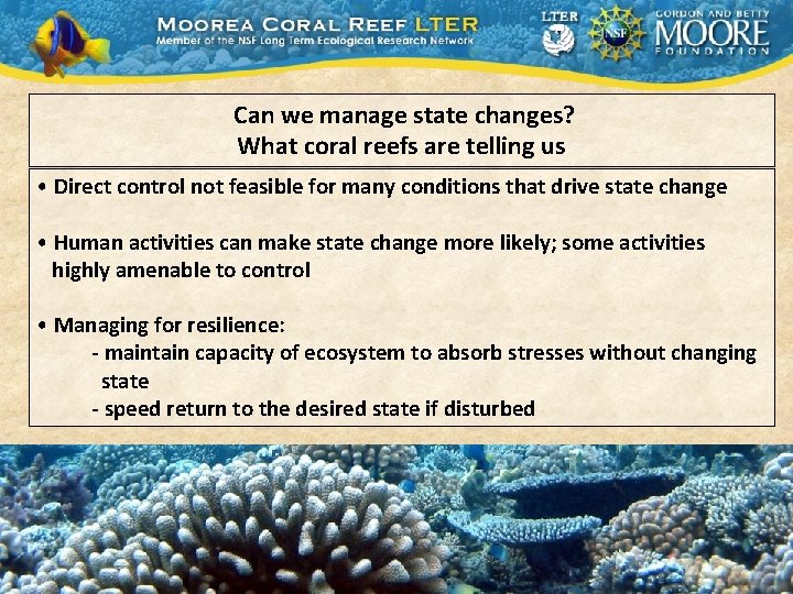 Can we manage state changes? What coral reefs are telling us • Direct control