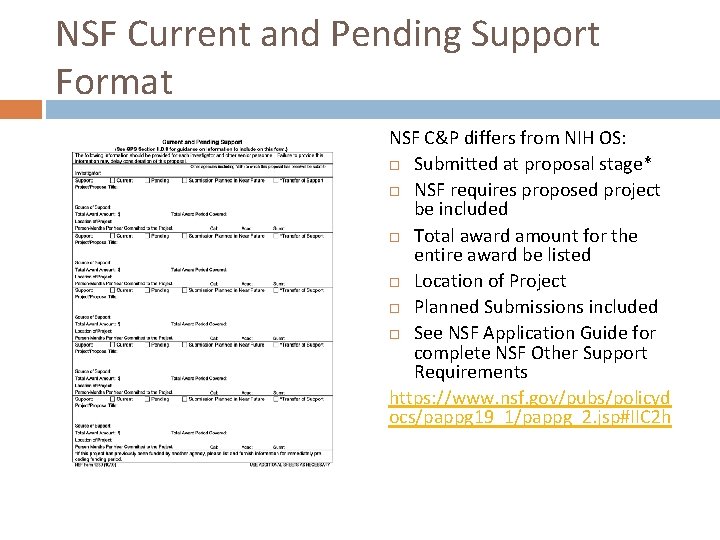 NSF Current and Pending Support Format NSF C&P differs from NIH OS: Submitted at