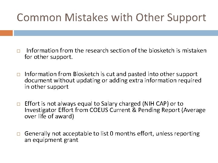 Common Mistakes with Other Support Information from the research section of the biosketch is