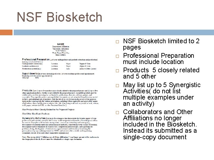 NSF Biosketch NSF Biosketch limited to 2 pages Professional Preparation must include location Products
