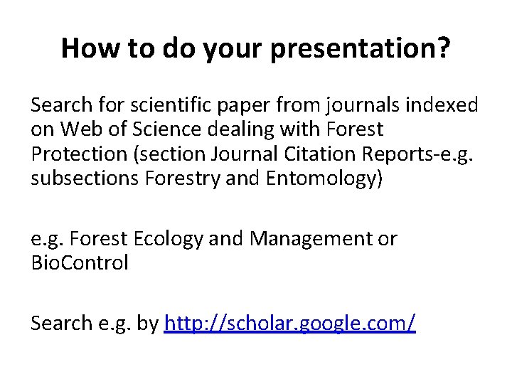 How to do your presentation? Search for scientific paper from journals indexed on Web