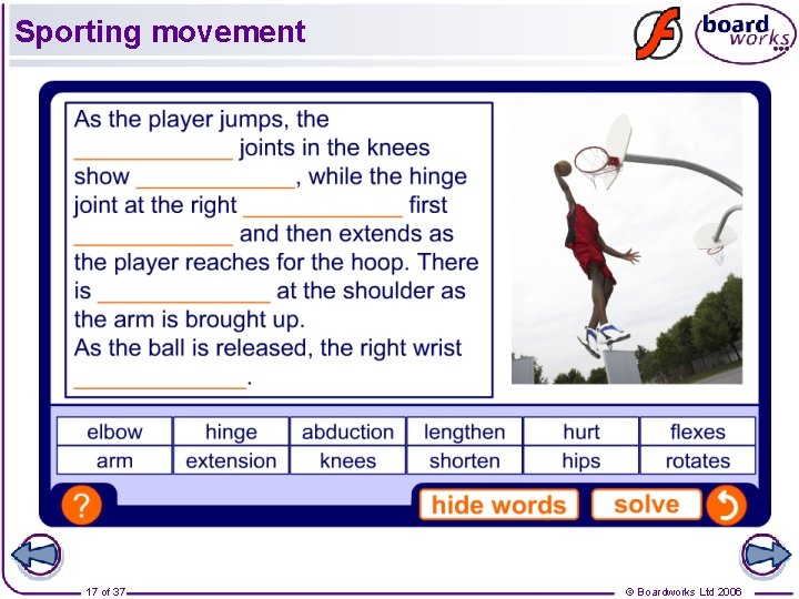 Sporting movement 17 of 37 © Boardworks Ltd 2006 