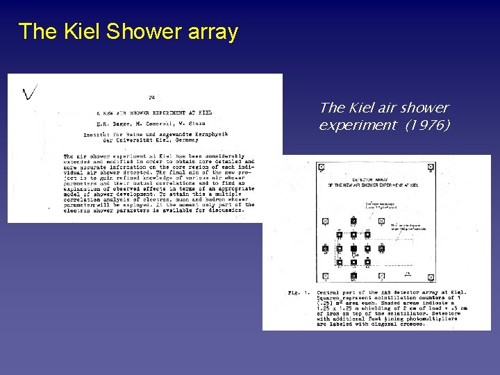The Kiel Shower array The Kiel air shower experiment (1976) 