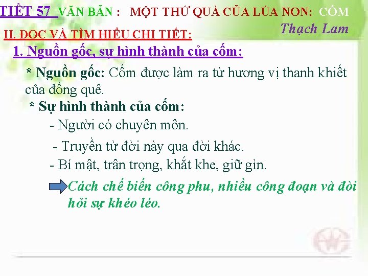 TIẾT 57 VĂN BẢN : MỘT THỨ QUÀ CỦA LÚA NON: CỐM Thạch Lam