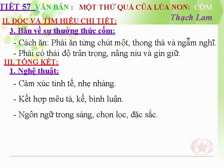 TIẾT 57 VĂN BẢN : MỘT THỨ QUÀ CỦA LÚA NON: CỐM Thạch Lam