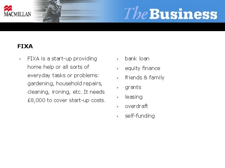 FIXA • FIXA is a start-up providing • bank loan home help or all