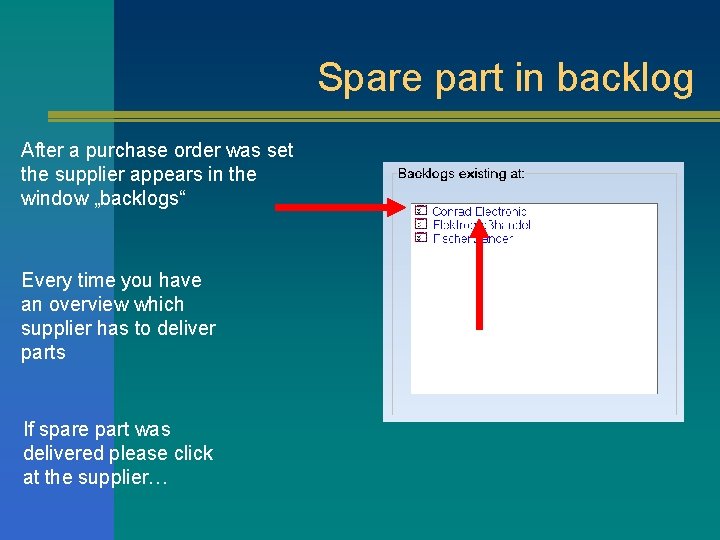 Spare part in backlog After a purchase order was set the supplier appears in