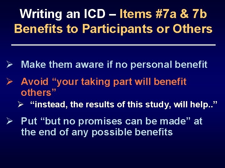 Writing an ICD – Items #7 a & 7 b Benefits to Participants or