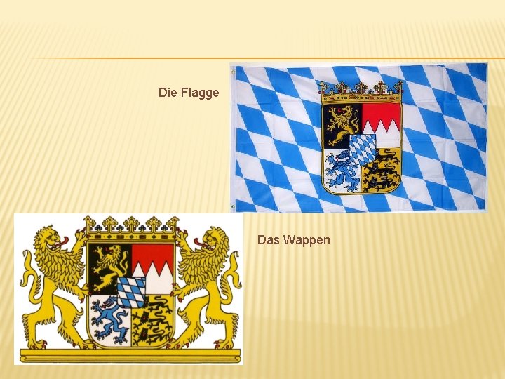 Die Flagge Das Wappen 