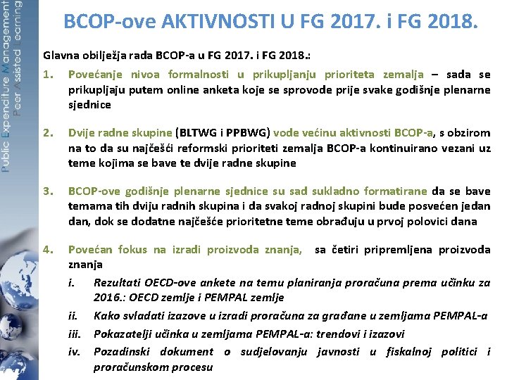 BCOP-ove AKTIVNOSTI U FG 2017. i FG 2018. Glavna obilježja rada BCOP-a u FG