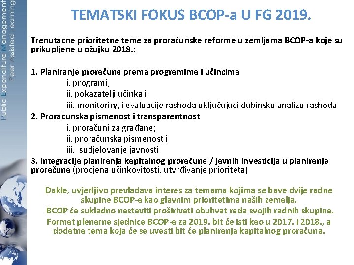 TEMATSKI FOKUS BCOP-a U FG 2019. Trenutačne prioritetne teme za proračunske reforme u zemljama