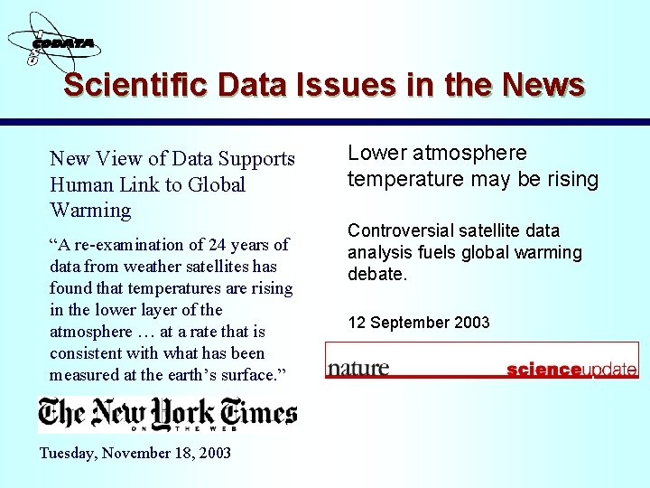 Scientific Data Issues in the News New View of Data Supports Human Link to
