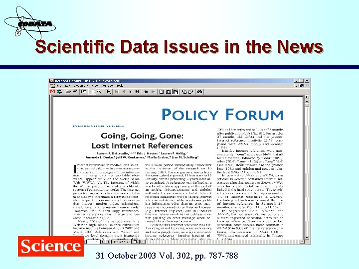 Scientific Data Issues in the News 31 October 2003 Vol. 302, pp. 787 -788