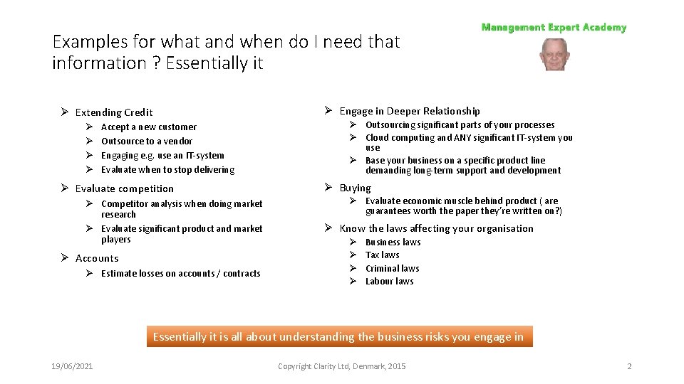 Examples for what and when do I need that information ? Essentially it Ø