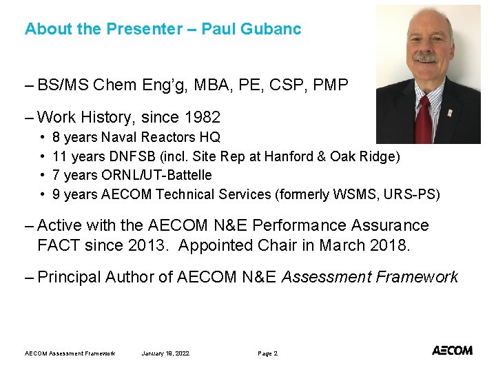 About the Presenter – Paul Gubanc – BS/MS Chem Eng’g, MBA, PE, CSP, PMP