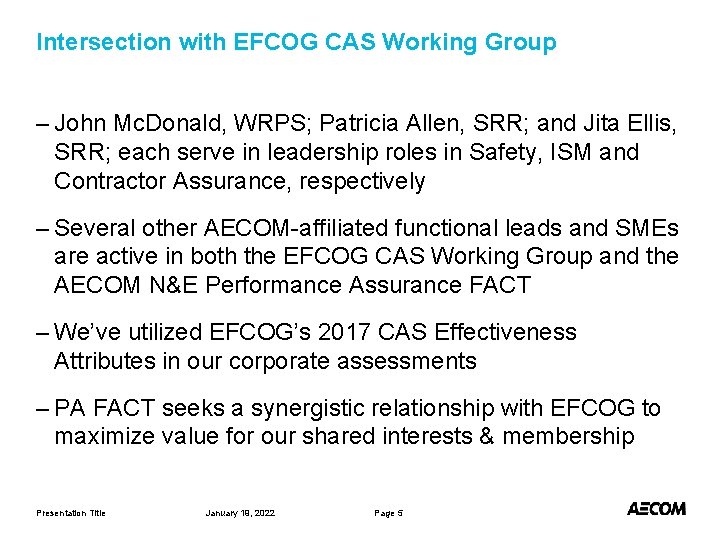 Intersection with EFCOG CAS Working Group – John Mc. Donald, WRPS; Patricia Allen, SRR;