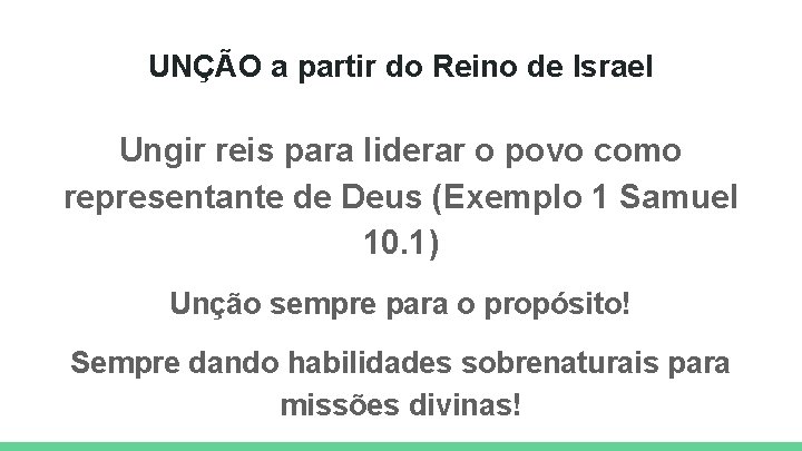 UNÇÃO a partir do Reino de Israel Ungir reis para liderar o povo como