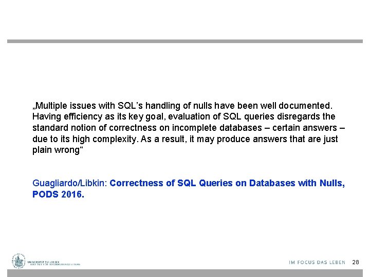 „Multiple issues with SQL’s handling of nulls have been well documented. Having efficiency as