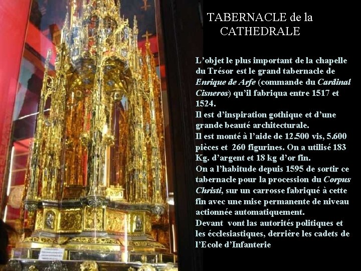 TABERNACLE de la CATHEDRALE L’objet le plus important de la chapelle du Trésor est