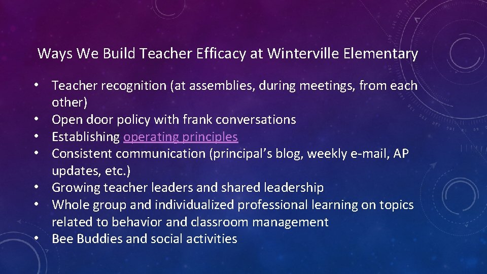 Ways We Build Teacher Efficacy at Winterville Elementary • Teacher recognition (at assemblies, during