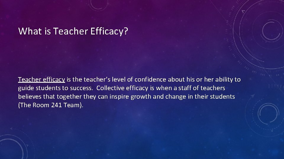 What is Teacher Efficacy? Teacher efficacy is the teacher’s level of confidence about his