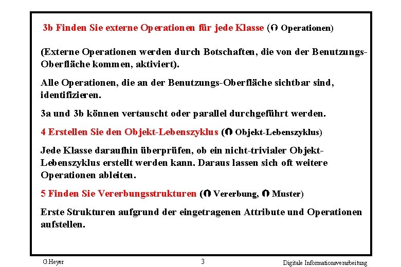 3 b Finden Sie externe Operationen für jede Klasse ( Operationen) (Externe Operationen werden