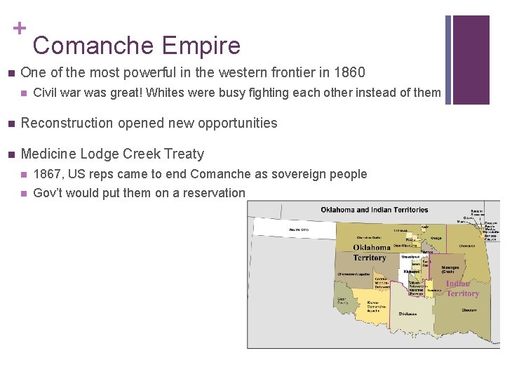 + n Comanche Empire One of the most powerful in the western frontier in