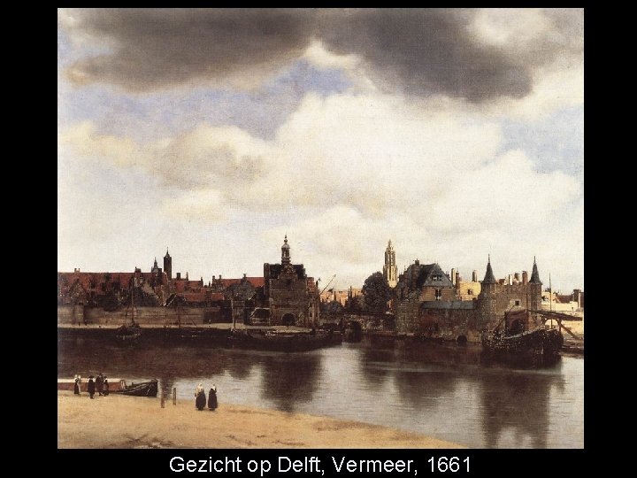 Gezicht op Delft, Vermeer, 1661 