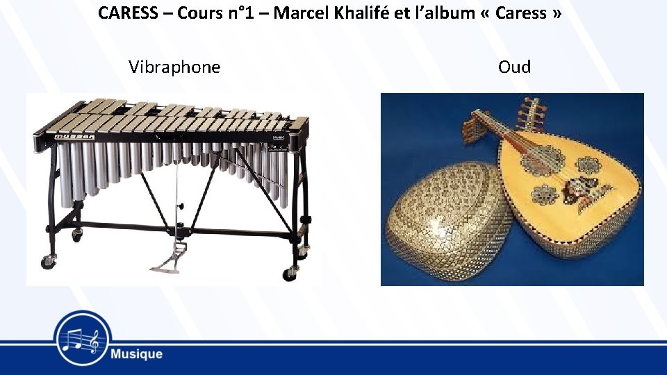CARESS – Cours n° 1 – Marcel Khalifé et l’album « Caress » Vibraphone