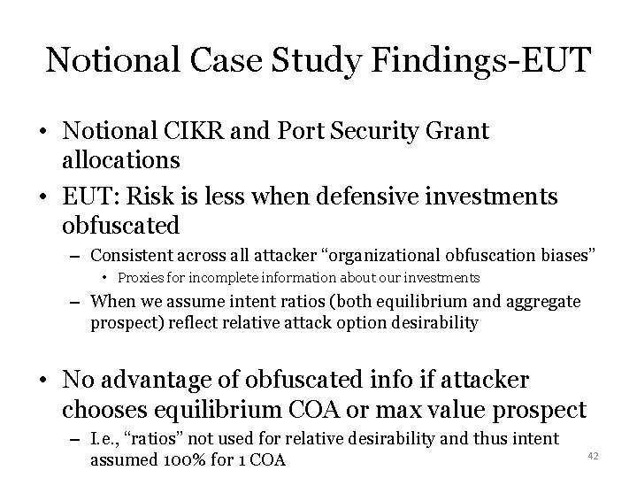 Notional Case Study Findings-EUT • Notional CIKR and Port Security Grant allocations • EUT: